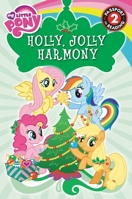 My Little Pony: Holly, Jolly Harmony 0316228168 Book Cover