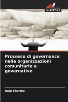 Processo di governance nelle organizzazioni comunitarie e governative (Italian Edition) 6209766080 Book Cover