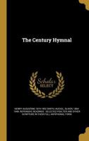 The Century Hymnal 1360742506 Book Cover