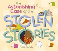 The Astonishing Case of the Stolen Stories 1780080344 Book Cover