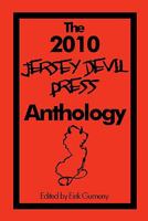 The 2010 Jersey Devil Press Anthology 098461270X Book Cover