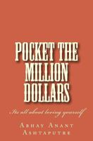 Pocket The Million Dollars: Its all about loving yourself 1545543038 Book Cover