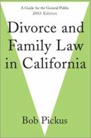 Divorce and Family Law in California: A Guide for the General Public 2003 Edition 0595263305 Book Cover