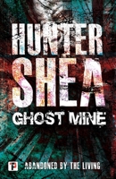 Ghost Mine 178758206X Book Cover
