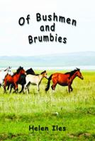 Of Bushmen and Brumbies: Rhythms of the Bush 1876922664 Book Cover