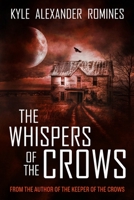 The Whispers of the Crows 1620063530 Book Cover