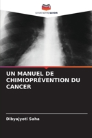 Un Manuel de Chimioprévention Du Cancer 6205762455 Book Cover