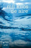 Mil Kilos de Aire 8499938523 Book Cover
