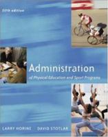 Administration Of Physical Education And Sport Programs with PowerWeb Bind-in Passcard 0072878584 Book Cover