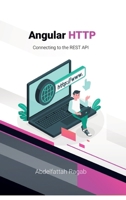 Angular HTTP: Connecting to the REST API 338440999X Book Cover