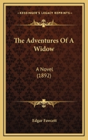 The Adventures of a Widow 1530944503 Book Cover