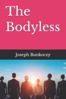 The Bodyless (French Edition) B0G5WBJK37 Book Cover