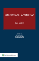 International Arbitration: Quo Vadis? 9403517662 Book Cover