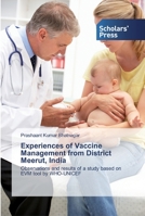 Experiences of Vaccine Management from District Meerut, India 6202316616 Book Cover