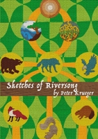 Sketches of Riversong 1716441595 Book Cover