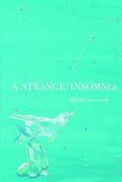 A Strange Insomnia 0692694730 Book Cover