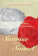 Sunrise to Sunset 1493128116 Book Cover