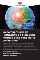 La comparaison de l'efficacité de l'imagerie motrice avec celle de la convention (French Edition) 6208204763 Book Cover