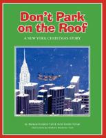 Don't Park on the Roof 1425770967 Book Cover