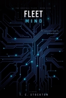 Fleet Mind: A Military Science Fiction Novel: (Ashfall Files, Book 5) B0GWQG473L Book Cover
