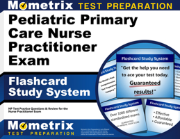 Pediatric Primary Care Nurse Practitioner Exam Flashcard Study System: NP Test Practice Questions and Review for the Nurse Practitioner Exam 1610723104 Book Cover