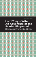 Lord Tony's Wife 1515060691 Book Cover