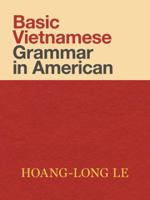 Basic Vietnamese Grammar in American 1489717552 Book Cover