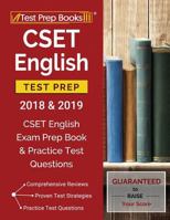 CSET English Test Prep 2018 & 2019: CSET English Exam Prep Book & Practice Test Questions 1628455586 Book Cover