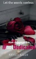 #notDedicated: Let the words confess.... 164678832X Book Cover