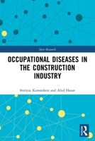 Occupational Diseases in the Construction Industry (Spon Research) 1032383739 Book Cover