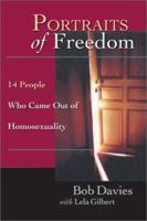 Portraits of Freedom: 14 People Who Came Out of Homosexuality 083082331X Book Cover