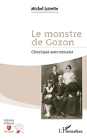 Le monstre de Gozon: Chronique aveyronnaise (Littérature Et Régions) (French Edition) 2343080259 Book Cover