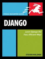 Django: Visual Quickpro Guide 0321643402 Book Cover