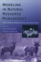 Modeling in Natural Resource Management: Development, Interpretation, and Application 1559637404 Book Cover