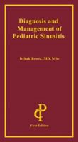 Diagnosis And Management of Pediatric Sinusitis 1932610138 Book Cover