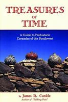 Treasures of Time: A Fully Illustrated Guide to Prehistoric Ceramics of the Southwest 0914846922 Book Cover