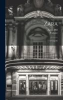 Zara: A Tragedy 102134818X Book Cover