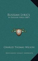 Russian Lyrics: In English Verse 1241068909 Book Cover