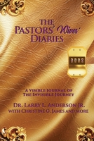 The Pastors' Wives' Diaries: A Visible Journal of The Invisible Journey 1735084786 Book Cover