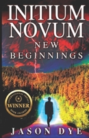 Initium Novum: New Beginnings 1960946293 Book Cover