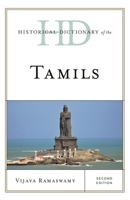 Historical Dictionary of the Tamils, Second Edition 153810685X Book Cover