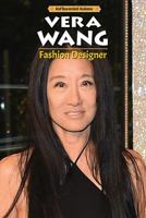 Vera Wang: Fashion Designer 0766079031 Book Cover