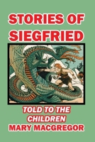 Stories of Siegfried 1530102316 Book Cover