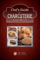 Chef's Guide to Charcuterie 1466559845 Book Cover