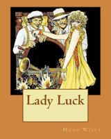 Lady Luck 1533655766 Book Cover