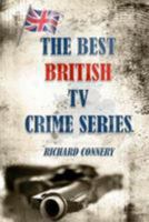 The Best British TV Crime Series 1499556160 Book Cover