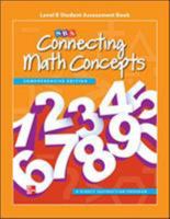 Connecting Math Concepts Level B, Student Assessment Book 0021035962 Book Cover