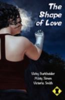 The Shape of Love 1933157216 Book Cover