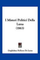 I Misteri Politici Della Luna (1863) 1148921311 Book Cover