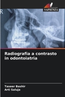 Radiografia a contrasto in odontoiatria (Italian Edition) 6208683637 Book Cover